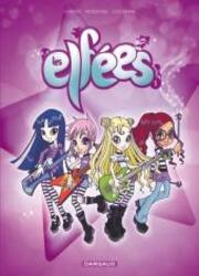 couverture du Bande Dessin&eacute;e Les Elf&eacute;es