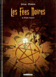 couverture du Bande Dessin&eacute;e Les F&eacute;es Noires