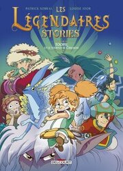couverture du Bande Dessin&eacute;e Les L&eacute;gendaires - Stories