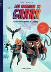 couverture du Bande Dessinée Les Missions Du GRRRR
