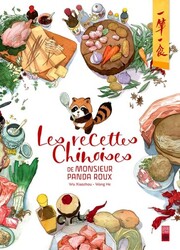 Les Recettes Chinoises De Monsieur Panda Roux