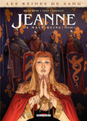 Les Reines De Sang - Jeanne, La M&acirc;le Reine
