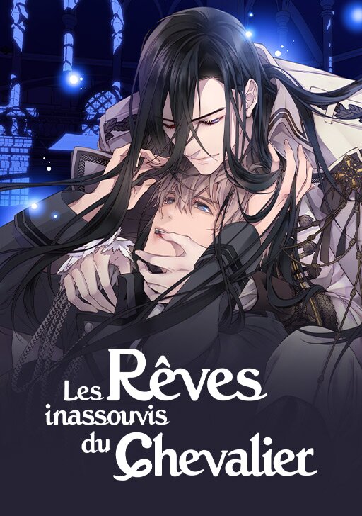 Les r&ecirc;ves inassouvis du chevalier - Version JA