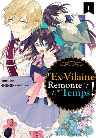 L&rsquo;ex-vilaine remonte le temps !