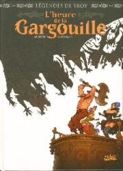 couverture du Bande Dessin&eacute;e L'Heure De La Gargouille