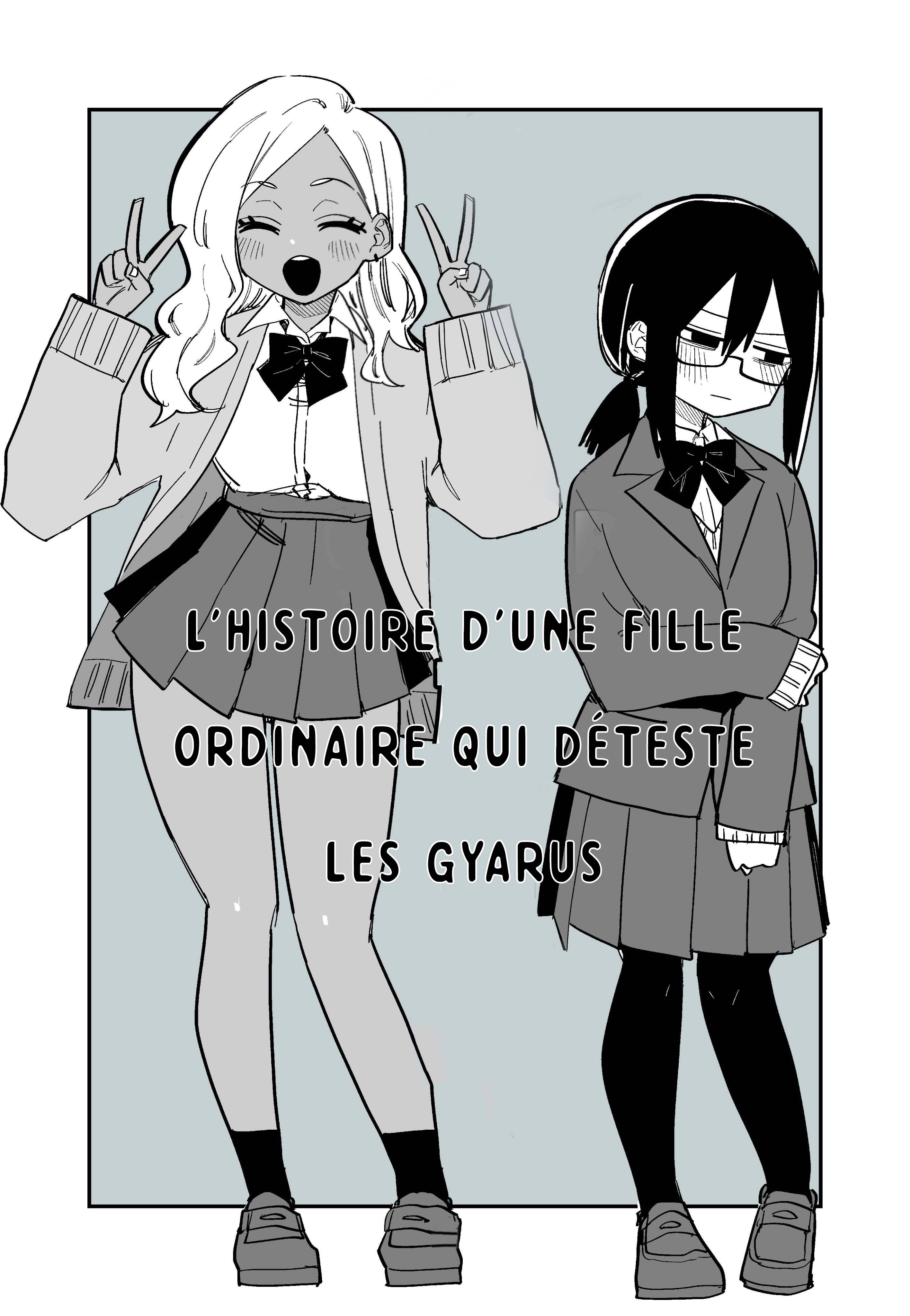 couverture du Manga L'histoire d'une fille ordinaire qui déteste les gyarus (Oneshot)