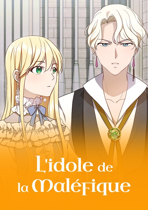 couverture du Manhwa L'idole de la mal&eacute;fique