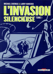 couverture du Bande Dessin&eacute;e L'Invasion Silencieuse