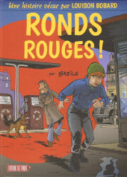couverture du Bande Dessin&eacute;e Louison Bobard