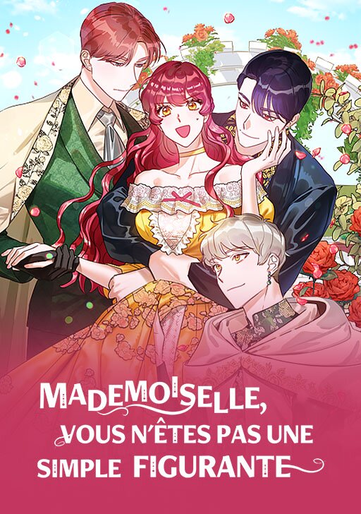 Mademoiselle, Vous n'&ecirc;tes pas une simple figurante