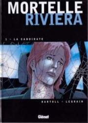 couverture du Bande Dessin&eacute;e Mortelle Riviera