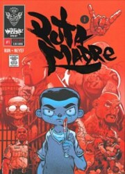 couverture du Bande Dessin&eacute;e Mutafukaz' Puta Madre