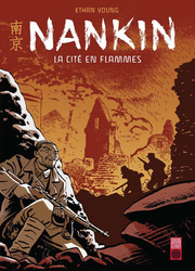 couverture du Bande Dessinée Nankin La Cité En Flammes