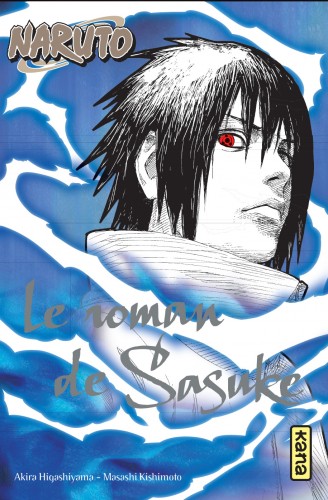 couverture du Manga Naruto - Le Roman De Sasuke Retsuden: L'&eacute;nigme Du Dessin Des Astres