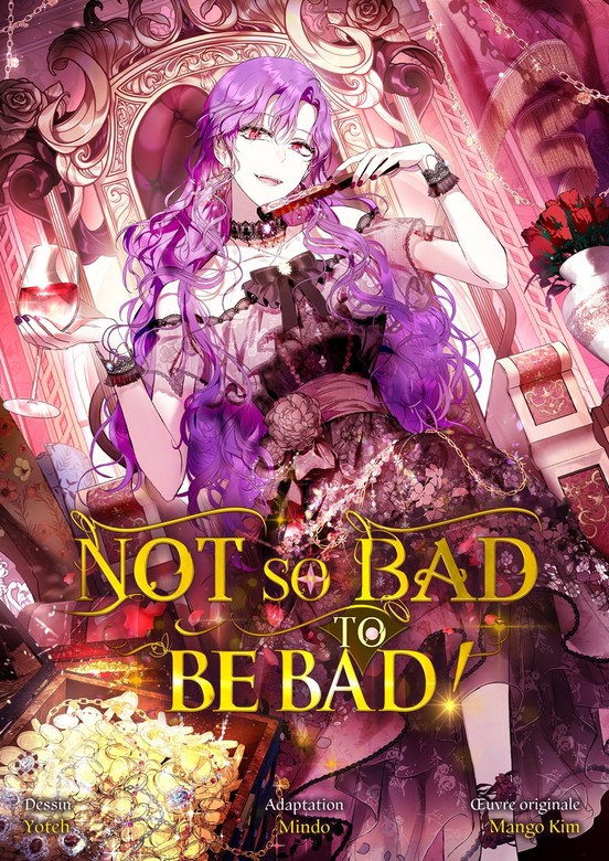 Not so Bad to Be Bad!