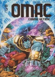 couverture du Bande Dessin&eacute;e O.M.A.C. : L'Arme Ultime