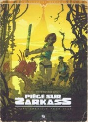 couverture du Bande Dessin&eacute;e Pi&egrave;ge Sur Zarkass