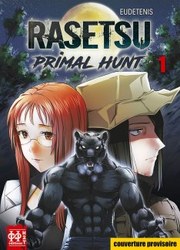 couverture du manga Rasetsu: Primal Hunt