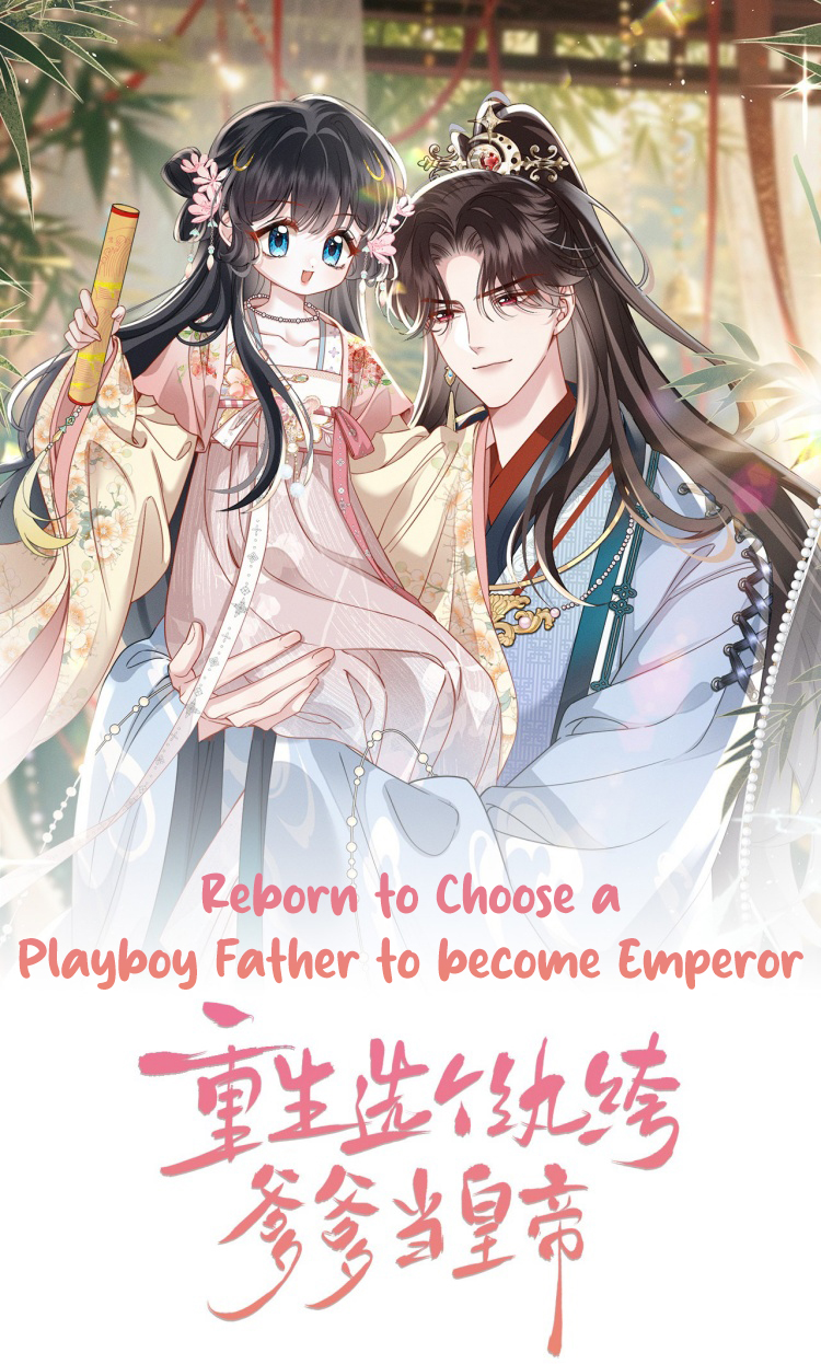 couverture du Manhua Reborn to Choose a Playboy Father to become Emperor
