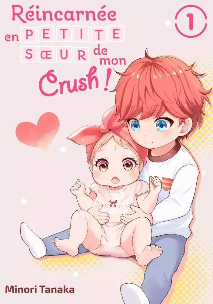 couverture du Manhwa Réincarnée en petite sœur de mon crush !
