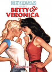 couverture du Bande Dessin&eacute;e Riverdale Pr&eacute;sente Betty & Veronica