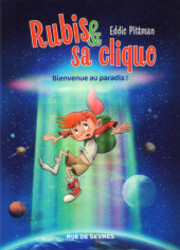 couverture du Bande Dessin&eacute;e Rubis & Sa Clique