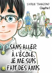 couverture du Manga Sans Aller À L'École, Je Me Suis Fait Des Amis