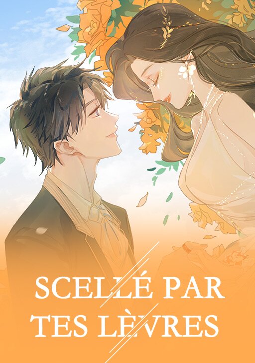 Scell&eacute; par tes l&egrave;vres