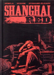 couverture du Bande Dessinée Shanghai Red