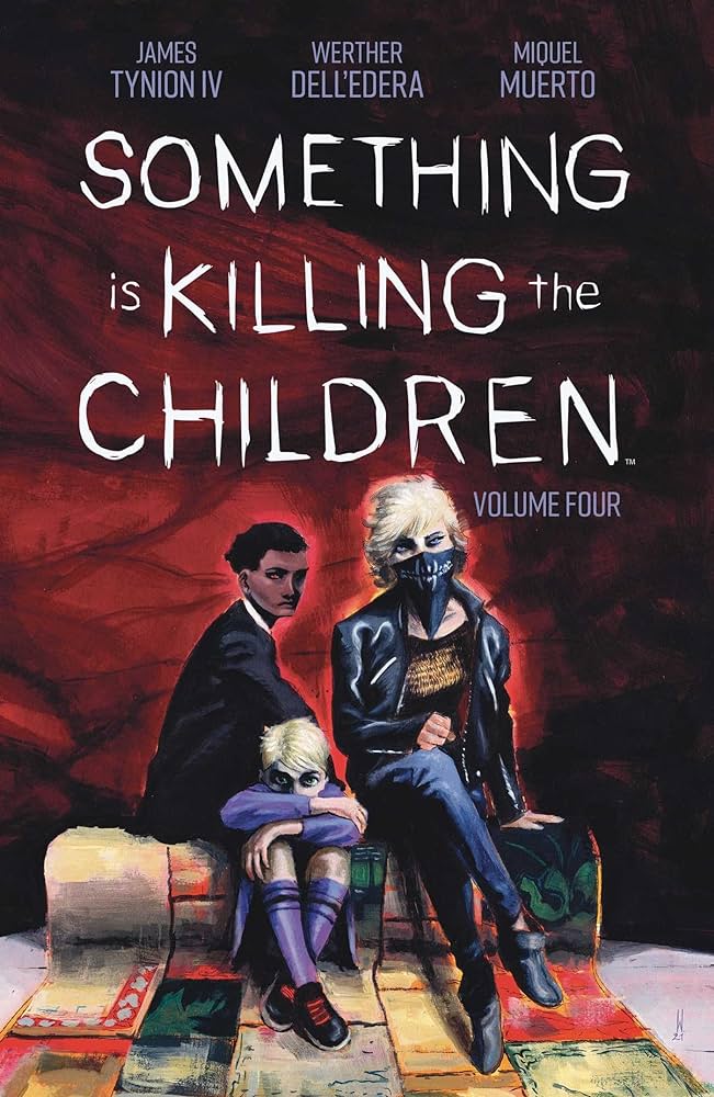 couverture du Bande Dessin&eacute;e Something Is Killing The Children