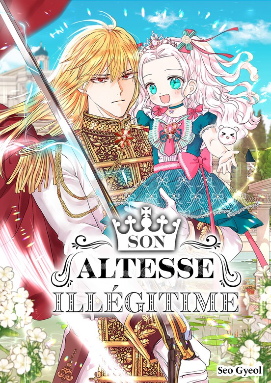 couverture du Manhwa Son Altesse ill&eacute;gitime