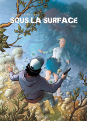 couverture du Bande Dessin&eacute;e Sous La Surface