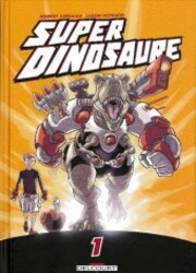 Super Dinosaure