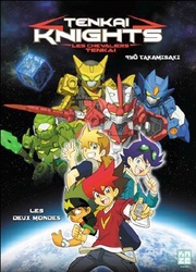 Tenkai Knights - Les Chevaliers Tenkai