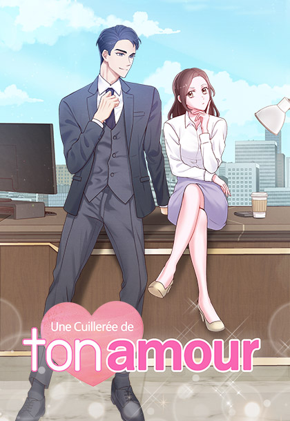 Une cuiller&eacute;e de ton amour
