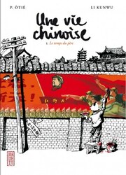 couverture du Manhua Une Vie Chinoise