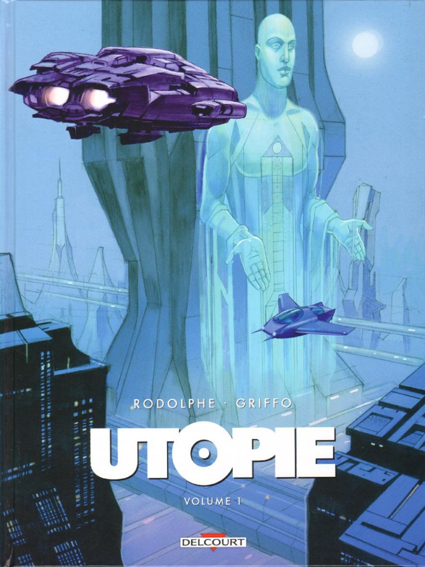 couverture du Bande Dessin&eacute;e Utopie (Rodolphe/Griffo)