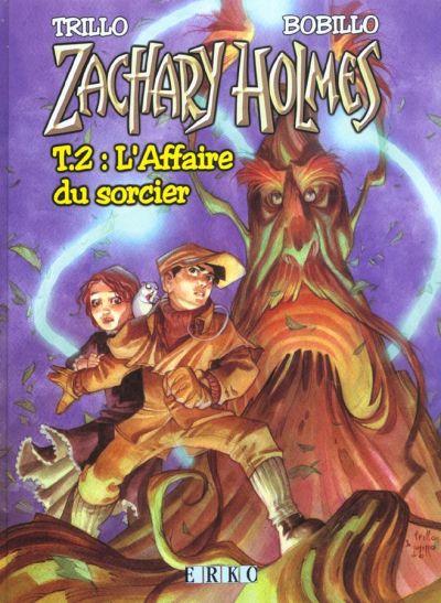 couverture du Bande Dessin&eacute;e Zachary Holmes